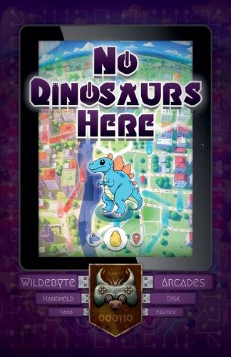 No Dinosaurs Here