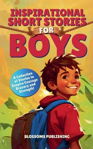Inspirational Short Stories for Boys