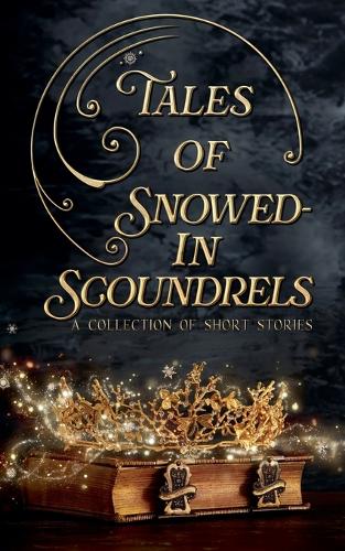 Tales of Snowed-In Scoundrels