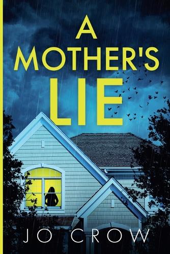 A Mother's Lie