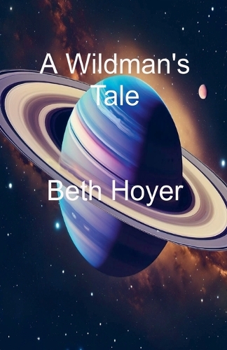 A Wildman's Tale