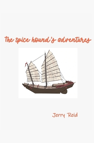 The Spice Hound's Adventures