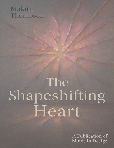 The Shapeshifting Heart