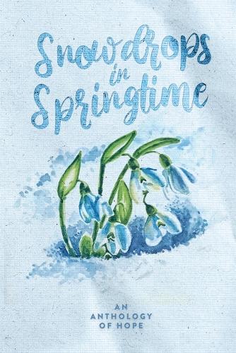 Snowdrops in Springtime