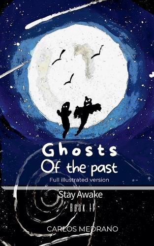 Ghosts Of The Past