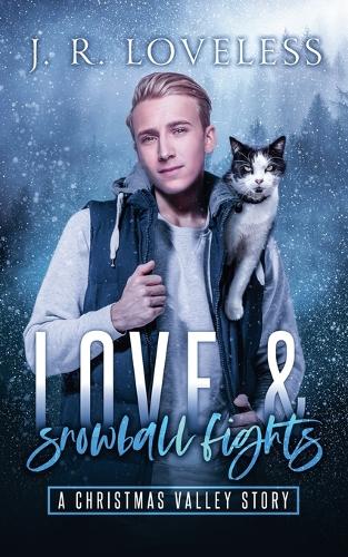 Love and Snowball Fights
