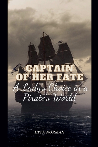 Captain of Her Fate