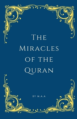 The Miracles of the Quran
