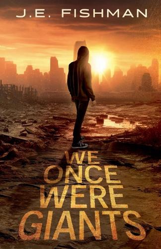 We Once Were Giants