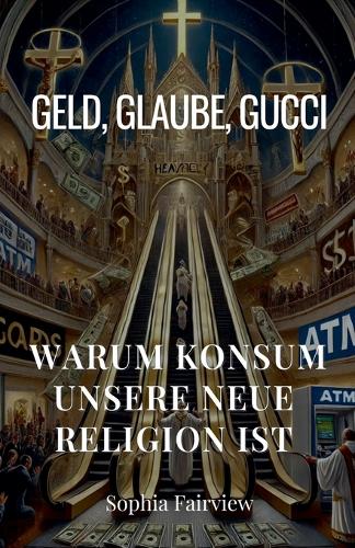 Geld, Glaube, Gucci
