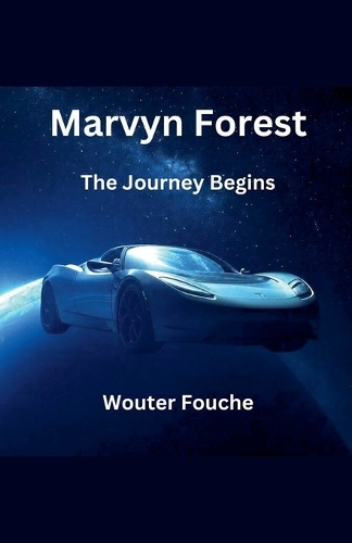 Marvyn Forest The Journey Begins