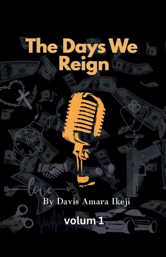 The Days We Reign