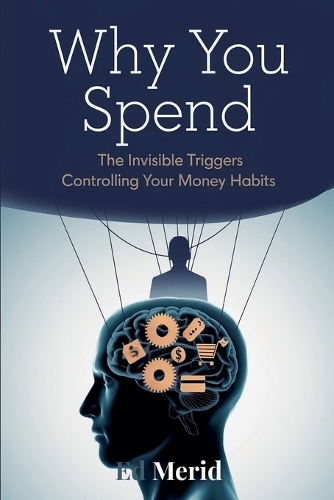 Why You Spend