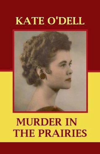 Murder in the Prairies