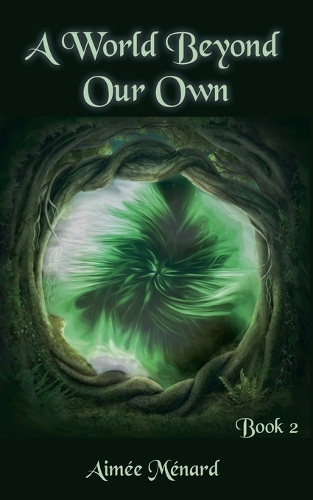 A World Beyond Our Own