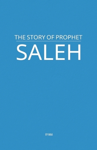 The Story of Prophet Saleh