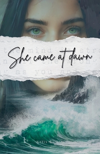 She came at Dawn