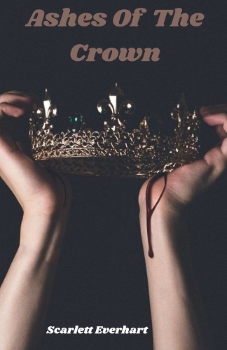 Ashes Of The Crown