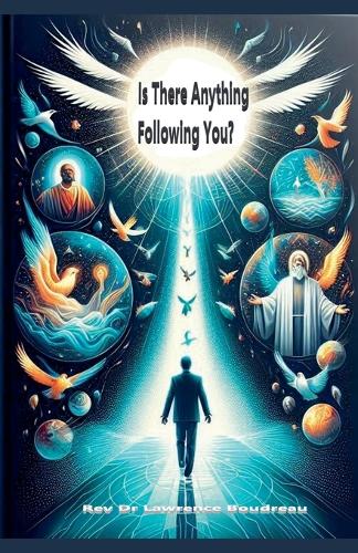 Is There Anything Following You?