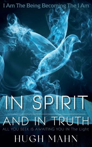In Spirit & In Truth