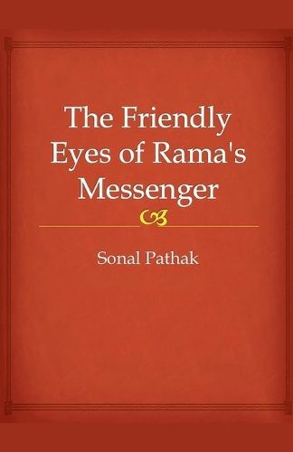 The Friendly Eyes of Rama's Messenger
