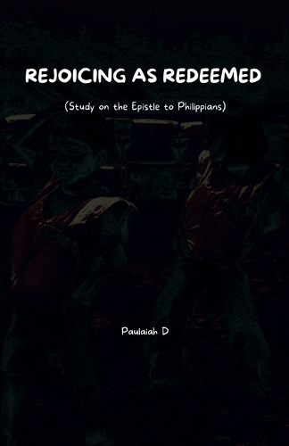 Rejoicing as Redeemed