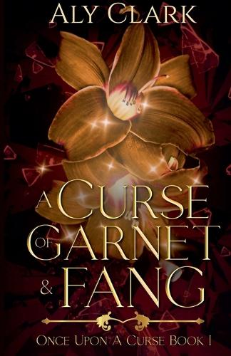 A Curse of Garnet and Fang