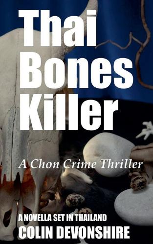 Thai Bones Killer