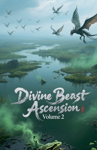Divine Beast Ascension, Volume 2