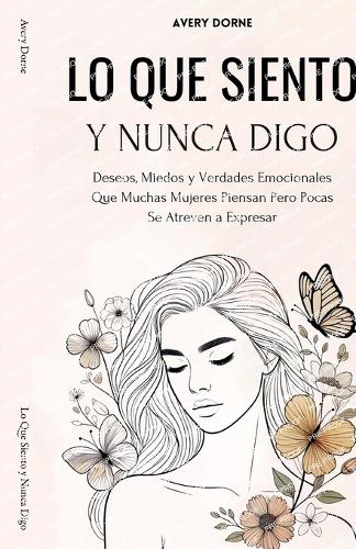 Lo Que Siento y Nunca Digo