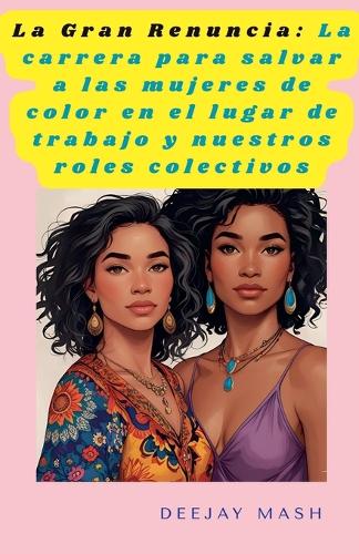 La Gran Renuncia