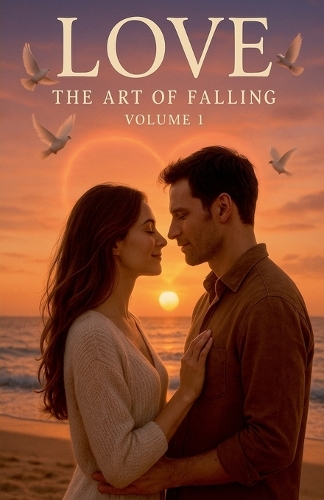 Love The Art Of Falling Volume 1