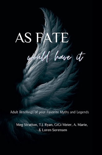 As Fate would have it