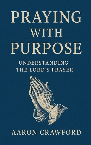 Praying With Purpose