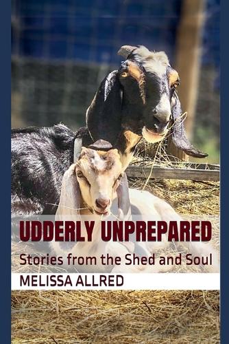 Udderly Unprepared