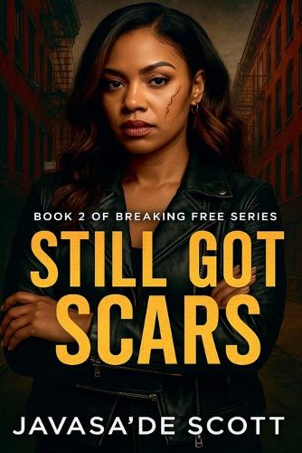 Still Got Scars