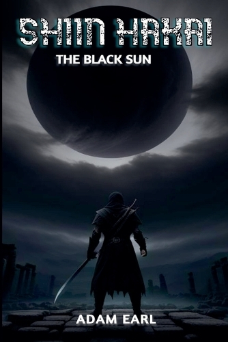 Shiin Hakai - The Black Sun