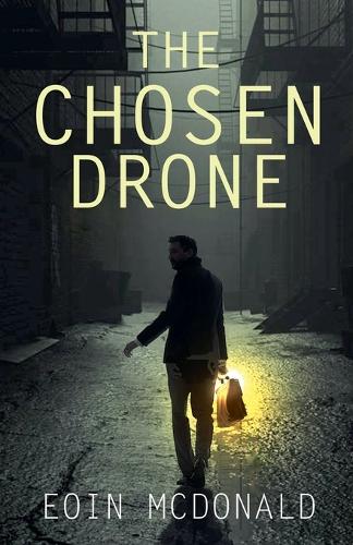 The Chosen Drone