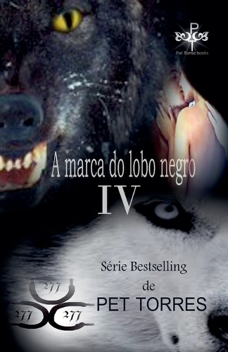 A Marca do lobo Negro IV