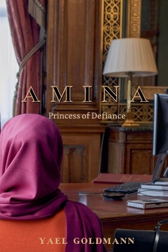 Amina - Princess of Defiance