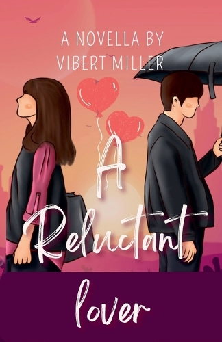 A reluctant lover