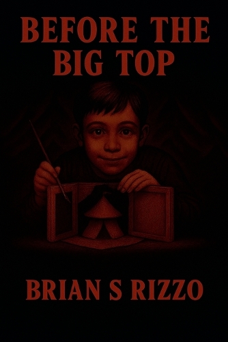Before The Big Top