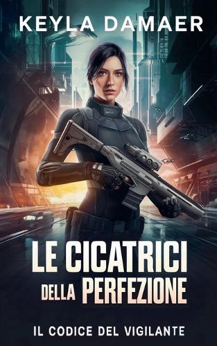 Le Cicatrici della Perfezione