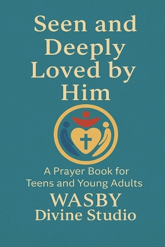Seen and Deeply Loved by Him