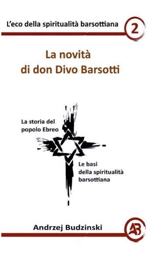 La novità di don Divo Barsotti