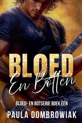Bloed en Botten