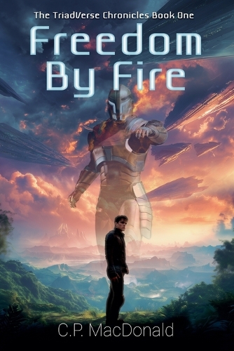 Freedom By Fire