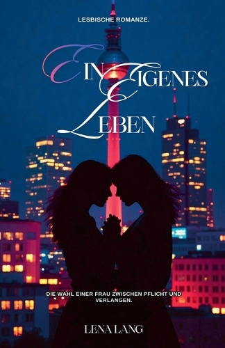 Ein eigenes Leben