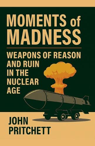 Moments of Madness