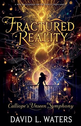 "Fractured Reality